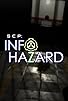 Primary photo for SCP: Infohazard Primary photo for SCP: Infohazard