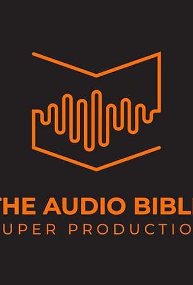 Primary photo for The Audio Bible Super Production Primary photo for The Audio Bible Super Production