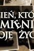 Primary photo for Dzien, ktory zmienil moje zycie
