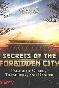 Secrets of the Forbidden City (TV Movie 2008) - IMDb
