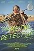 Primary photo for The Metal Detector Primary photo for The Metal Detector