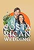 Primary photo for A Costa Rican Wedding Primary photo for A Costa Rican Wedding