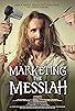 Primary photo for Marketing the Messiah Primary photo for Marketing the Messiah