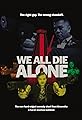 We All Die Alone's primary photo