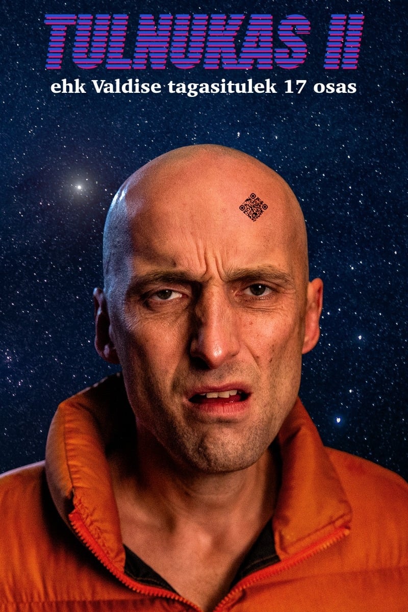Poster of Tulnukas 2 ehk Valdise tagasitulek 17 osas