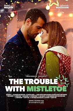 Poster of The Trouble with Mistletoe