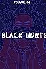 Primary photo for Black Hurts Primary photo for Black Hurts