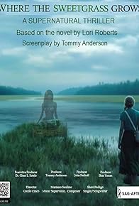 Primary photo for Where the Sweetgrass Grows