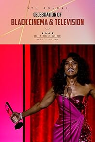 Primary photo for Critics Choice 5th Annual Celebration of Black Cinema & Television Primary photo for Critics Choice 5th Annual Celebration of Black Cinema & Television