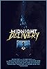 Primary photo for Midnight Delivery Primary photo for Midnight Delivery
