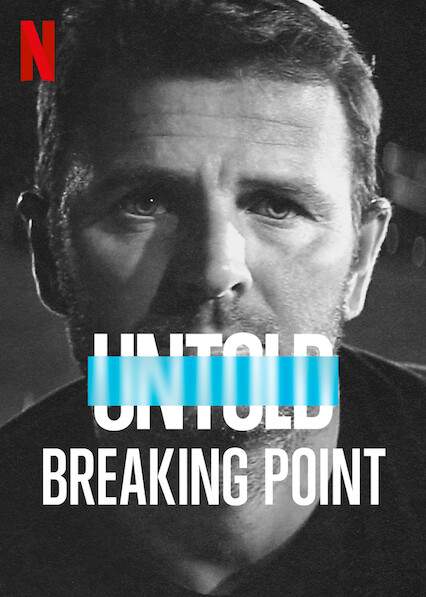 Poster of Untold: Breaking Point