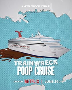Poster of Trainwreck: Poop Cruise