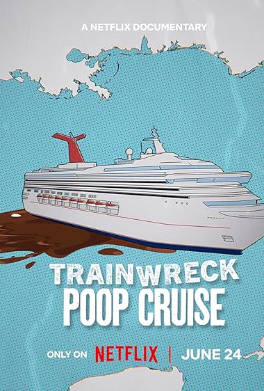 Trainwreck: Poop Cruise (2025)