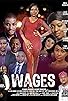 Primary photo for Wages Primary photo for Wages