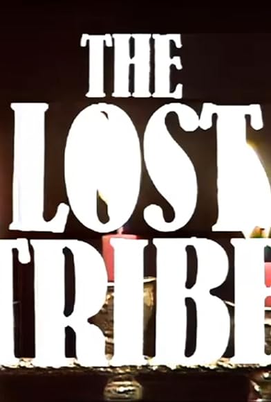 Primary photo for The Lost Tribe Primary photo for The Lost Tribe
