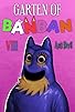 Primary photo for Garten of Banban 8: Anti Devil Primary photo for Garten of Banban 8: Anti Devil