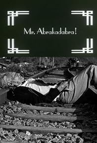 Primary photo for Mr. Abrakadabra!