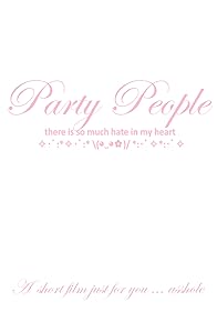 Primary photo for Party People