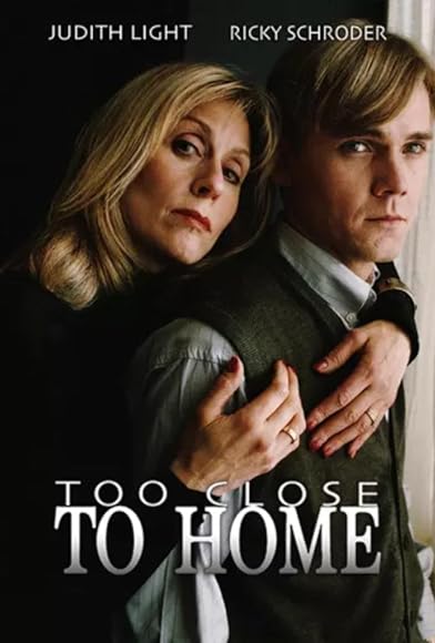 Primary photo for Too Close to Home Primary photo for Too Close to Home