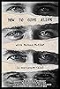 Primary photo for How to Come Alive with Norman Mailer Primary photo for How to Come Alive with Norman Mailer
