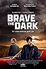Primary photo for Brave the Dark Primary photo for Brave the Dark