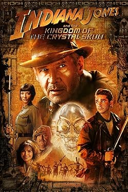 Poster of Indiana Jones And The Kingdom Of The Crystal Skull
