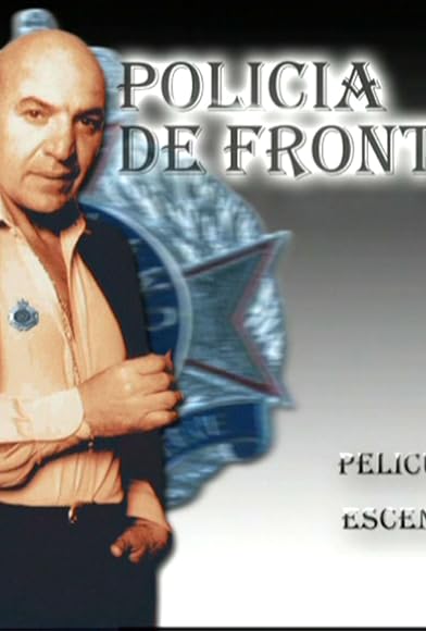 Primary photo for Policía de frontera Primary photo for Policía de frontera