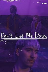 Primary photo for Don't Let Me Down