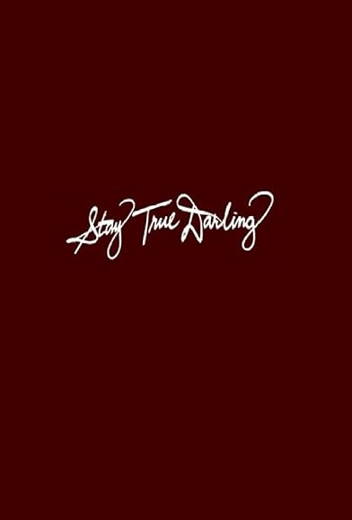 Primary photo for Stay True Darling Primary photo for Stay True Darling
