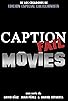 Primary photo for Caption Fail Movies Primary photo for Caption Fail Movies