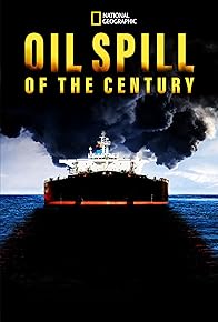 Primary photo for Oil Spill of the Century
