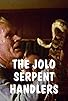 Primary photo for The Jolo Serpent Handlers