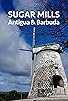 Primary photo for Sugar Mills Antigua & Barbuda Primary photo for Sugar Mills Antigua & Barbuda