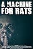 Primary photo for A Machine for Rats