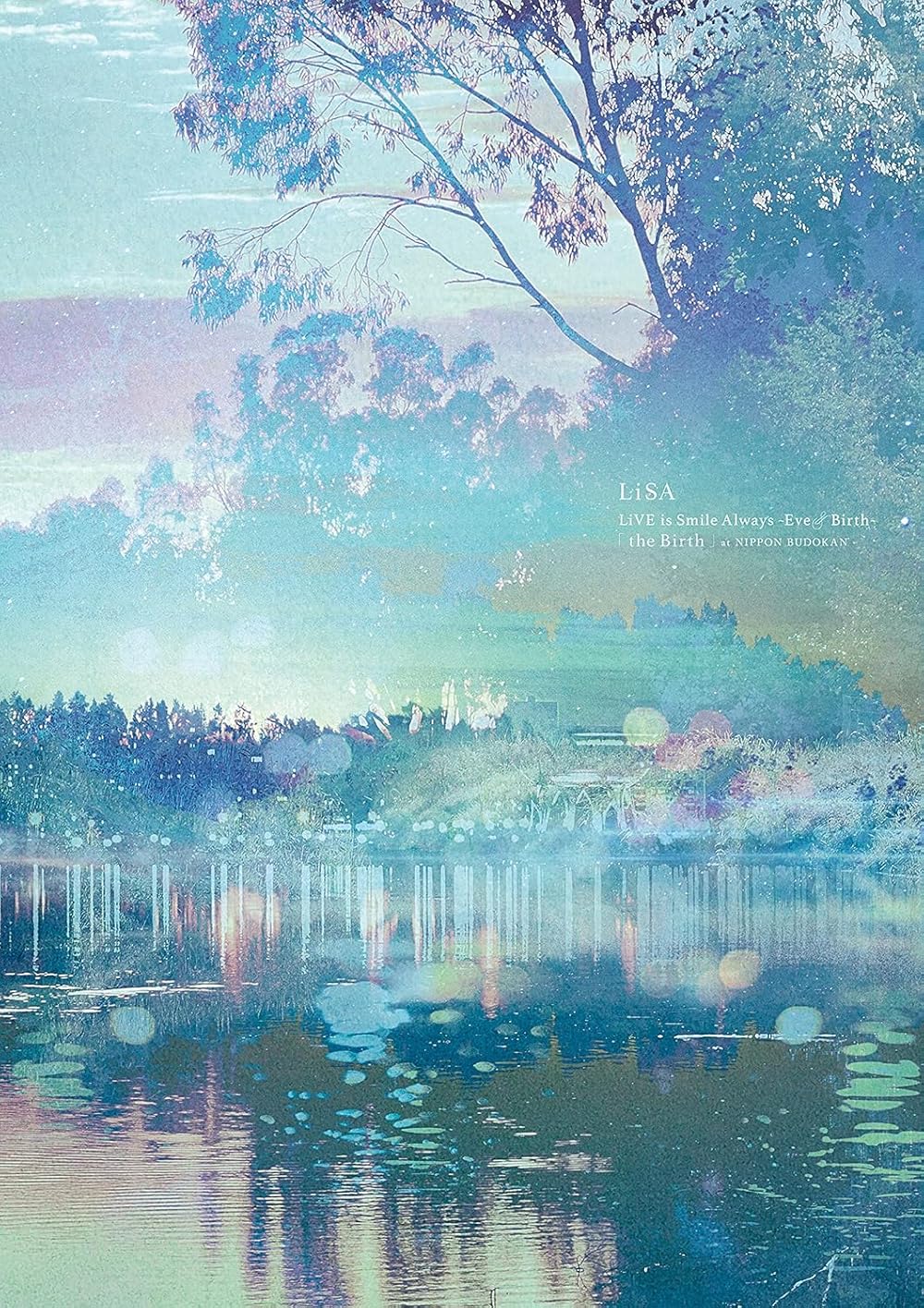 LiVE is Smile Always ~Eve&Birth~ -the Birth- at Nippon