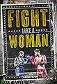Fight Like a Woman's primary photo