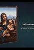 Primary photo for Léonard de Vinci: le chef-d'oeuvre redécouvert