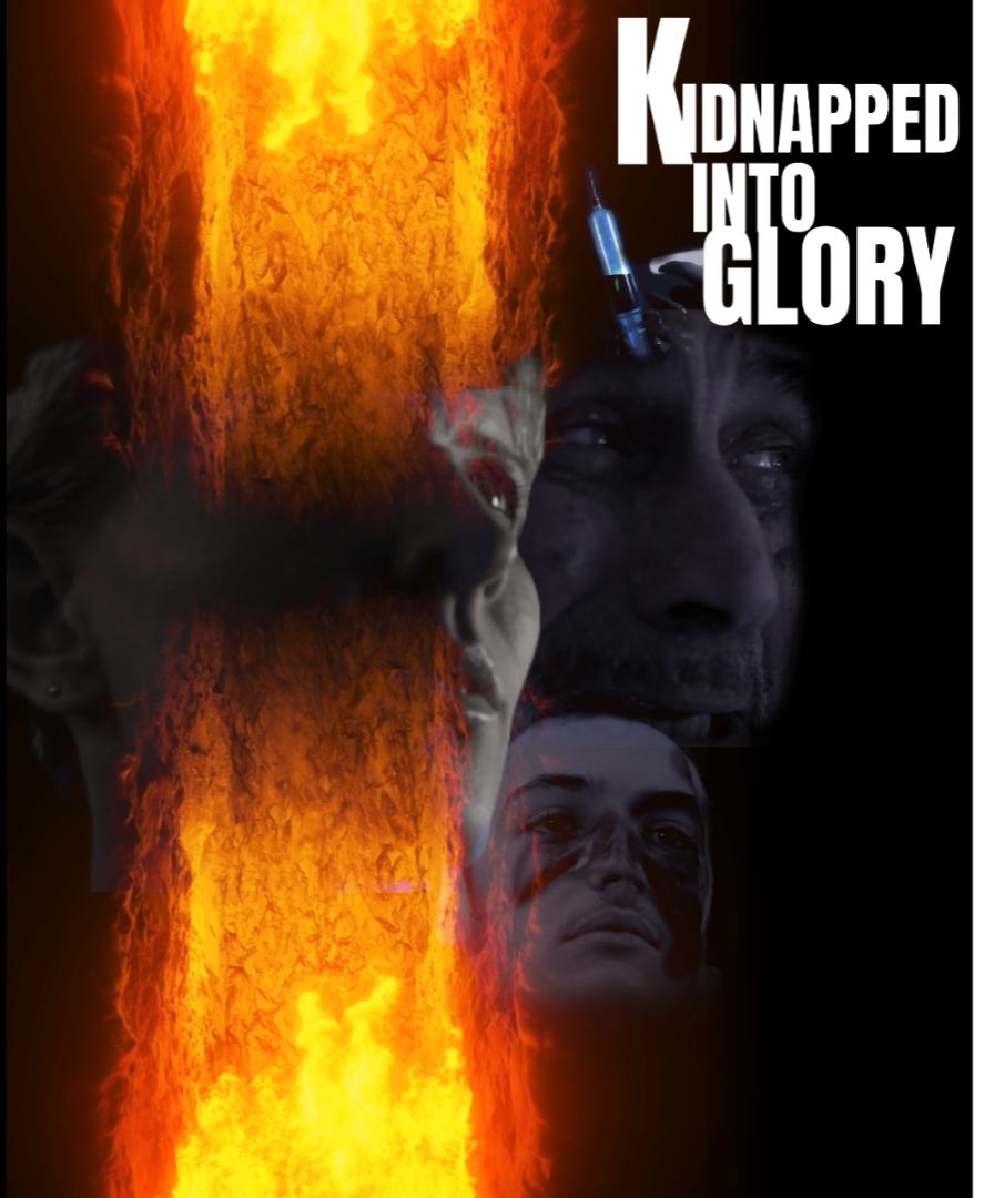 Kidnapped into Glory