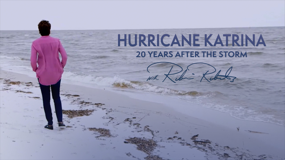 Hurricane Katrina: 20 Years After the Storm with Robin Roberts