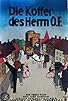 Primary photo for Die Koffer des Herrn O.F. Primary photo for Die Koffer des Herrn O.F.
