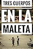 Primary photo for Tres Cuerpos En La Maleta Primary photo for Tres Cuerpos En La Maleta