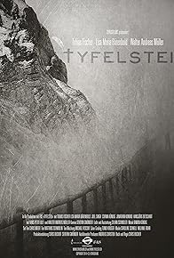 Primary photo for Tyfelstei: An Alpine Horror Tale Primary photo for Tyfelstei: An Alpine Horror Tale