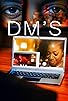 Primary photo for DM's Primary photo for DM's
