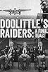 Primary photo for Doolittle's Raiders: A Final Toast Primary photo for Doolittle's Raiders: A Final Toast