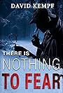 There is Nothing to Fear (2023)