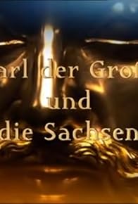 Primary photo for Karl der Große und die Sachsen