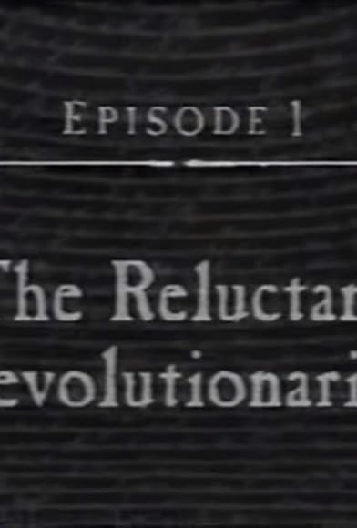 Primary photo for The Reluctant Revolutionaries Primary photo for The Reluctant Revolutionaries