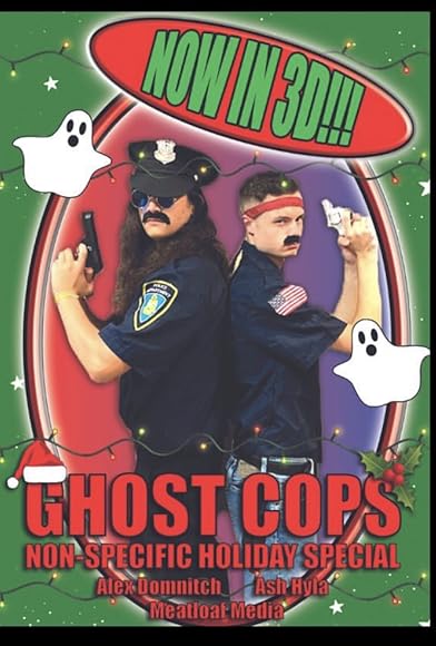 Primary photo for Ghost Cops: Non-Specific Holiday Special Primary photo for Ghost Cops: Non-Specific Holiday Special