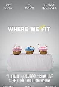 Primary photo for Where We Fit Primary photo for Where We Fit