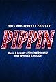 Pippin: 50th Anniversary Concert's primary photo